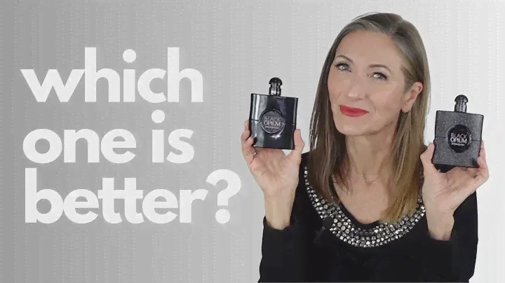 BLACK OPIUM LE PARFUM VS BLACK OPIUM EXTREME/WHICH ONE IS BETTER?
